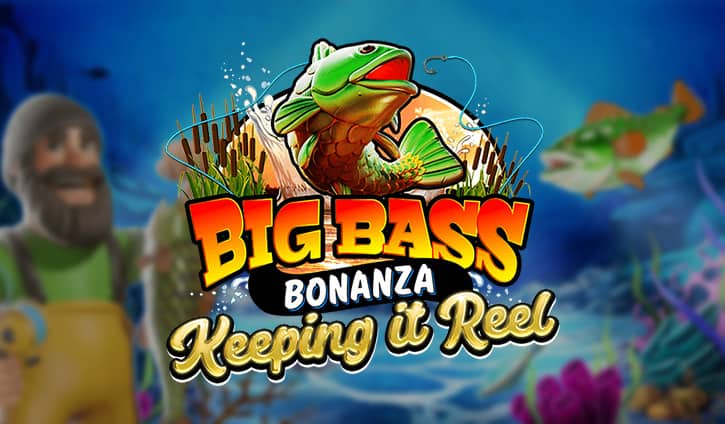 Slot Big Bass Bonanza Keeping It Reel
